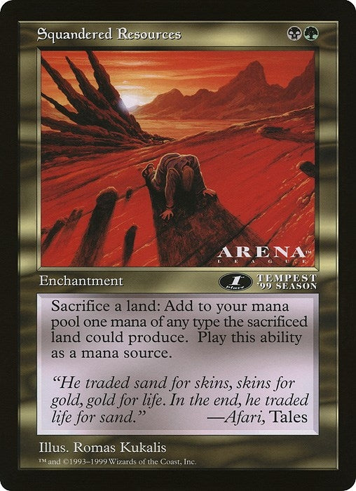 Image for Squandered Resources (Arena League) - Magic: The Gathering