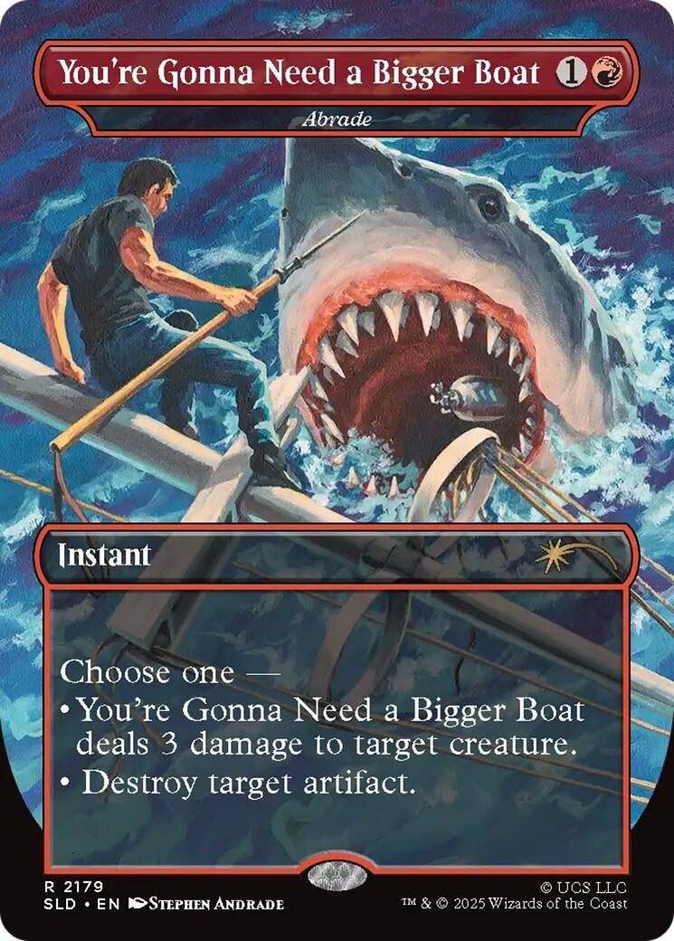 Image for You're Gonna Need a Bigger Boat - Abrade (2179) (SLD) - Magic: The Gathering