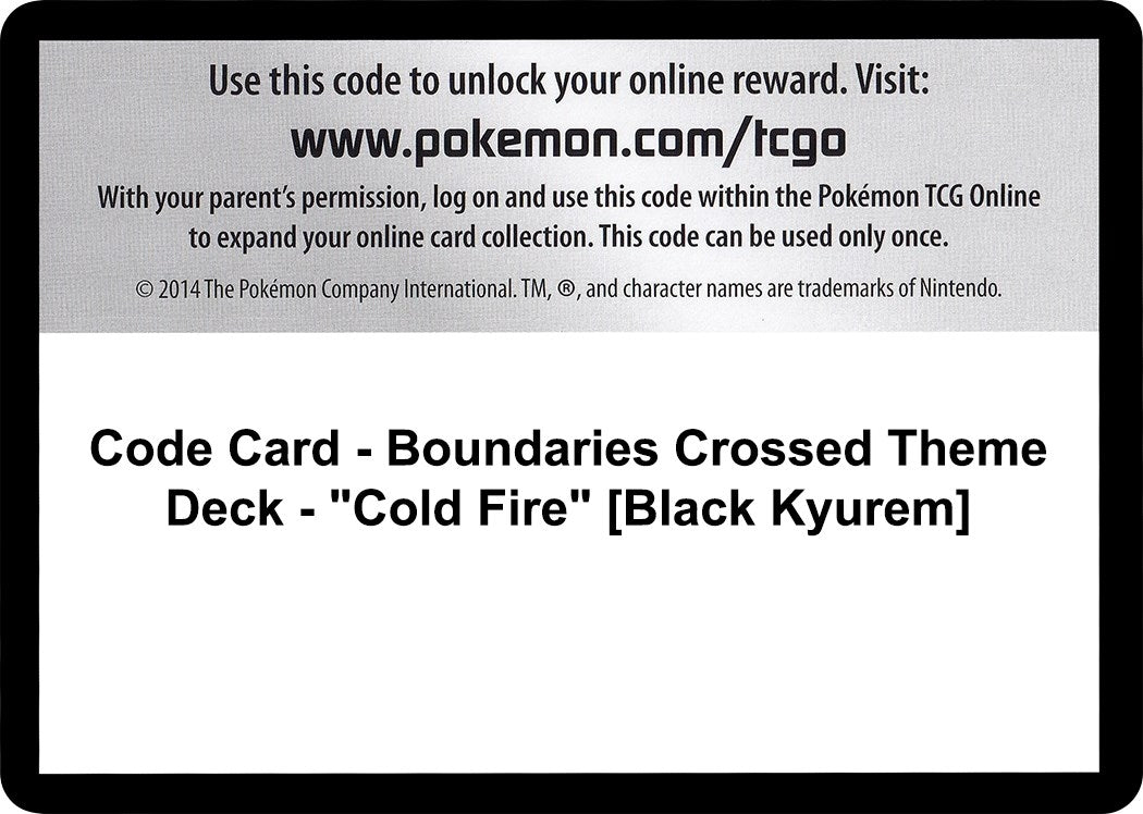 Image for Code Card - Boundaries Crossed Theme Deck - "Cold Fire" [Black Kyurem] - Pokemon