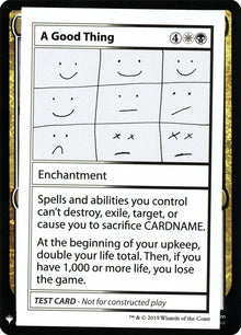 A Good Thing [Mystery Booster Playtest Cards]