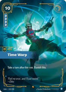Time Warp (122/298) (OGN)