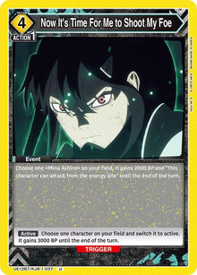 Image for Now It's Time For Me to Shoot My Foe (UE12BT/KJ8-1-037) (UE12BT) - Union Arena