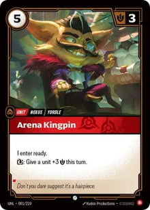 Arena Kingpin (001/219) (UNL)