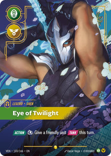 Shen - Eye of Twilight (Overnumbered) (193/166) (VEN)
